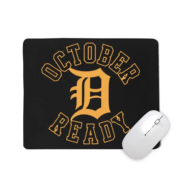 October Ready Funny For Ready Tiger Mousepad