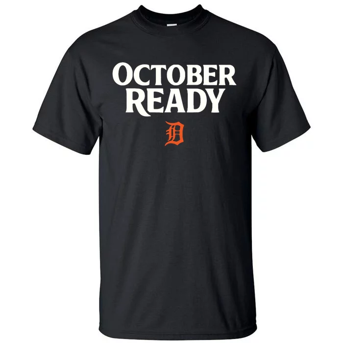 October Ready Funny For Ready Tiger Tall T-Shirt