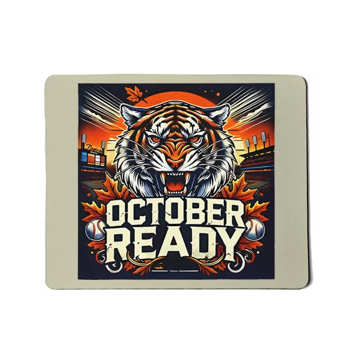 October Ready Funny For Ready Tiger Gift Mousepad