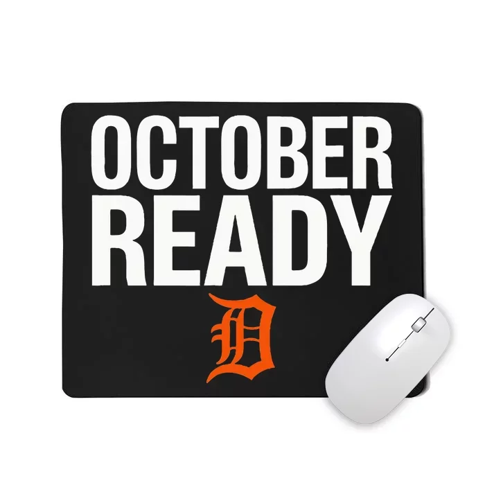 October Ready Funny For Ready Tiger Mousepad