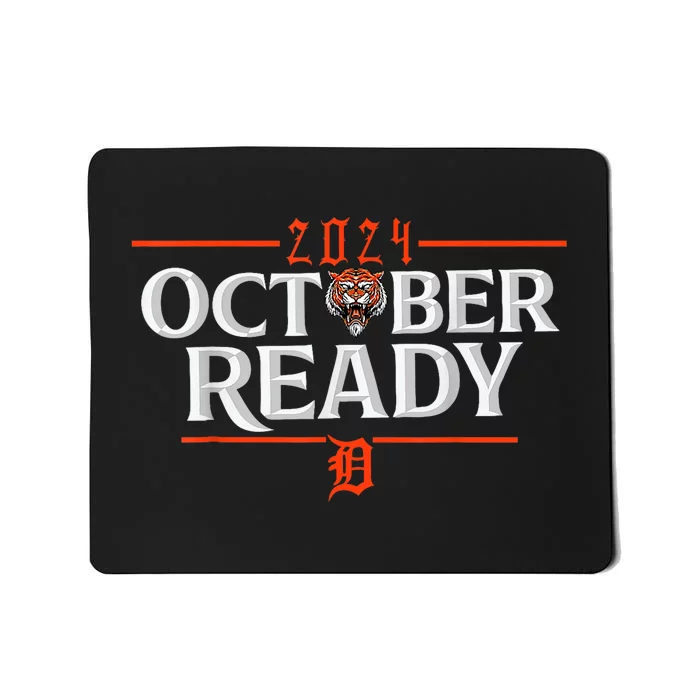 October Ready Funny For Ready Tiger Mousepad