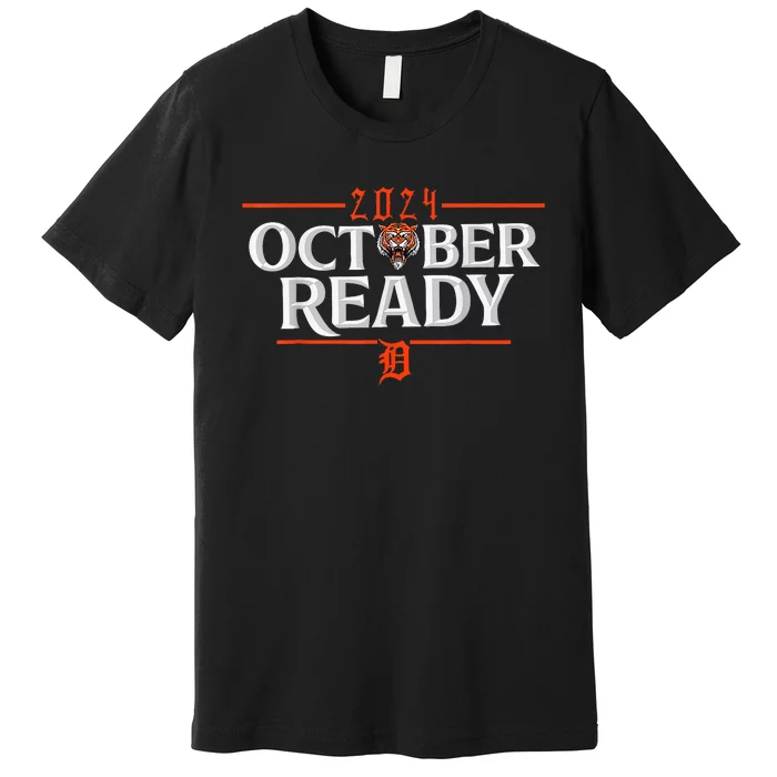 October Ready Funny For Ready Tiger Premium T-Shirt