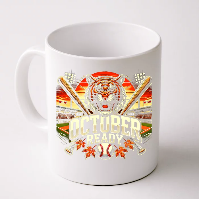 October Ready Funny For Ready Tiger Front & Back Coffee Mug