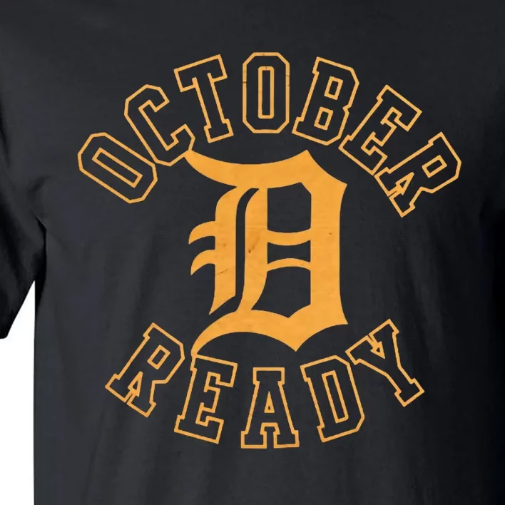 October Ready Funny For Ready Tiger Tall T-Shirt