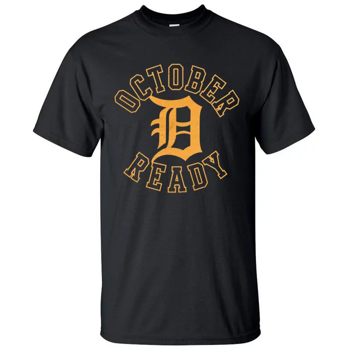 October Ready Funny For Ready Tiger Tall T-Shirt