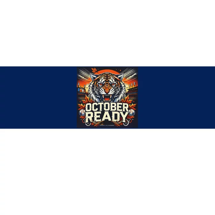 October Ready Funny For Ready Tiger Bumper Sticker