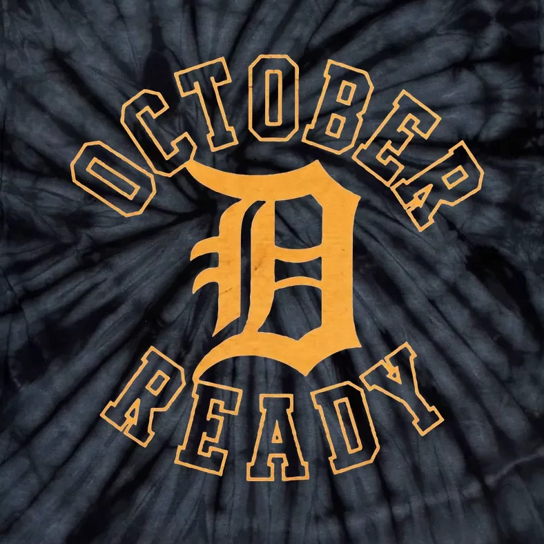 October Ready Funny For Ready Tiger Tie-Dye T-Shirt