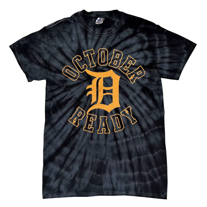 October Ready Funny For Ready Tiger Tie-Dye T-Shirt