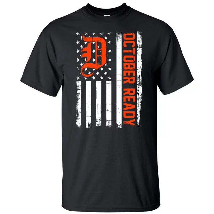 October Ready For Playoff Us Flag Matching Tiger Souvenir Tall T-Shirt