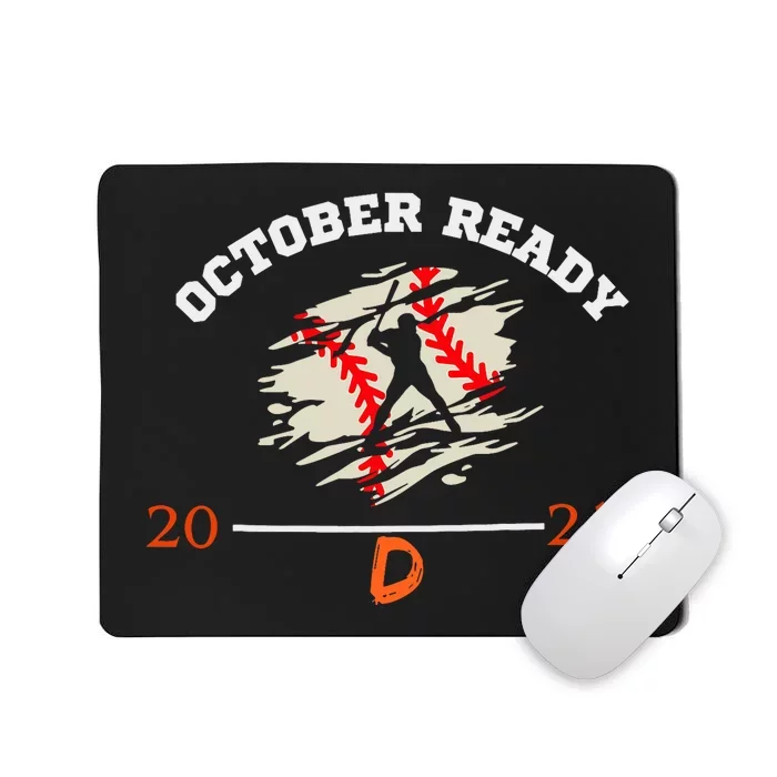 October Ready Funny Design For Ready Tiger Mousepad