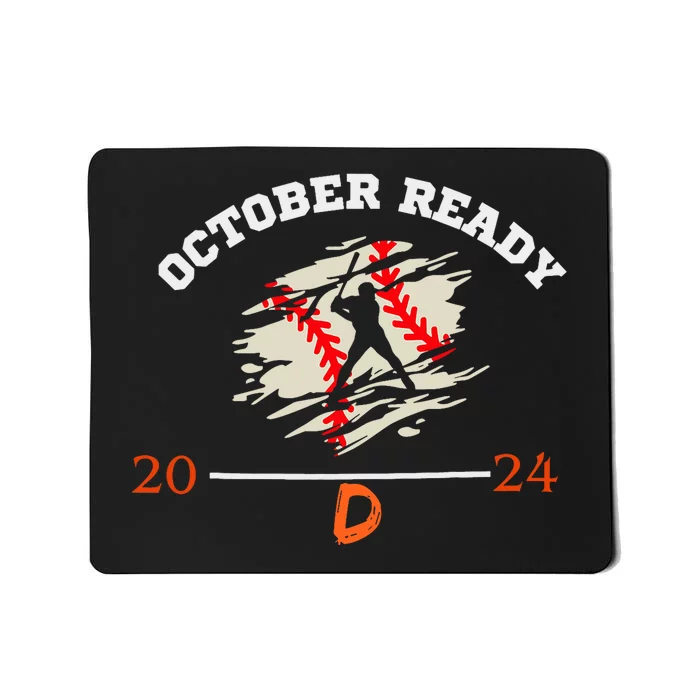 October Ready Funny Design For Ready Tiger Mousepad