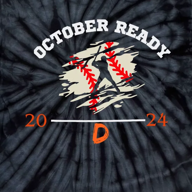 October Ready Funny Design For Ready Tiger Tie-Dye T-Shirt