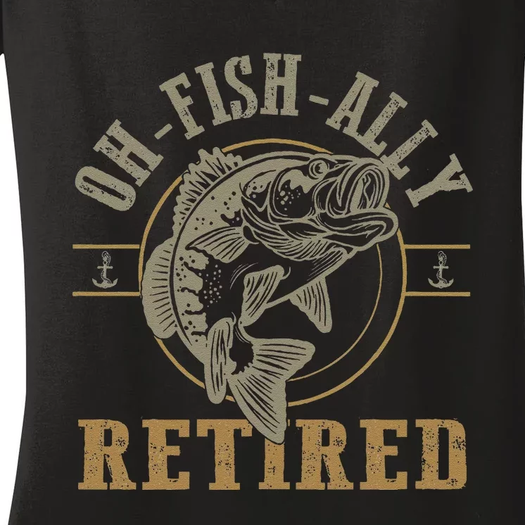 OFishAlly Retired Fishing Retirement Women's V-Neck T-Shirt