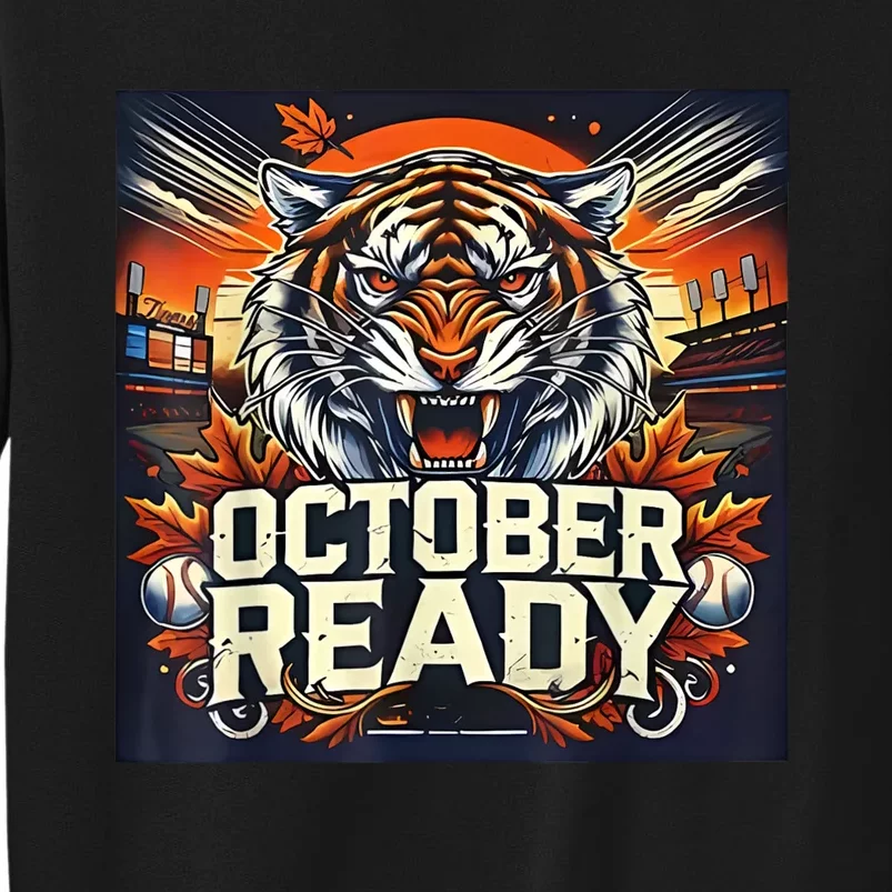 October Ready Funny For Ready Tiger Sweatshirt