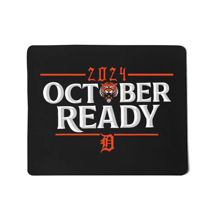 October Ready Funny For Ready Tiger Mousepad