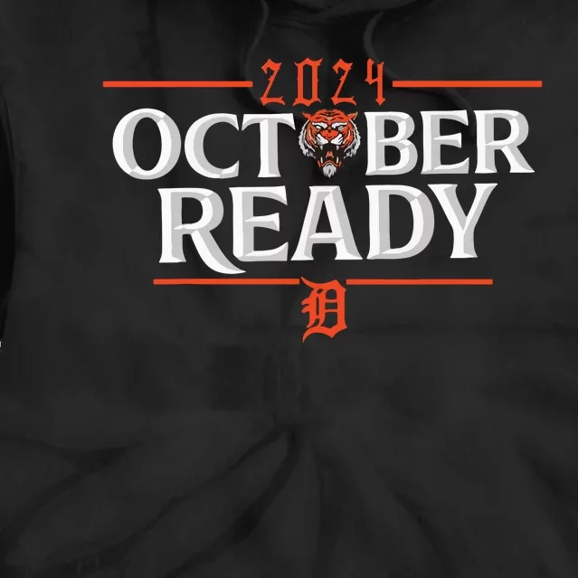 October Ready Funny For Ready Tiger Tie Dye Hoodie