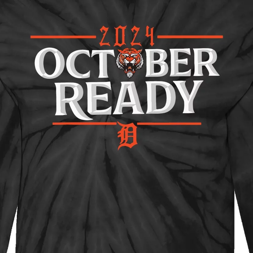 October Ready Funny For Ready Tiger Tie-Dye Long Sleeve Shirt