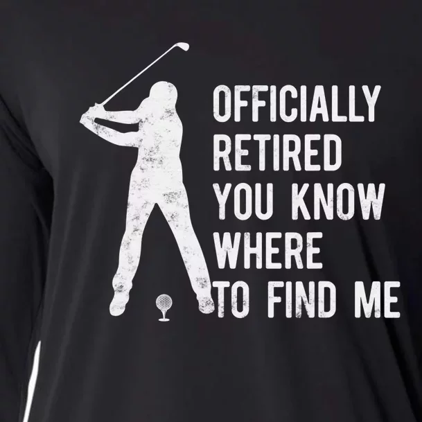 Officially Retired Gift Golf Dad Golfing Retirement Golfer Cooling Performance Long Sleeve Crew