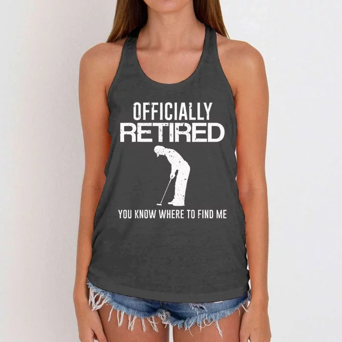 Officially Retired Gift Golf Dad Golfing Retirement Golfer Women's Knotted Racerback Tank