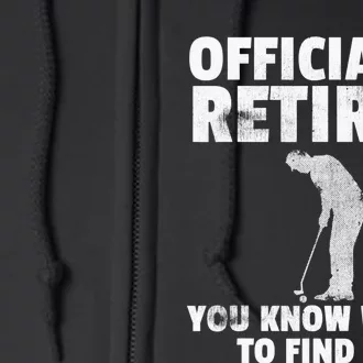 Officially Retired Gift Golf Dad Golfing Retirement Golfer Full Zip Hoodie