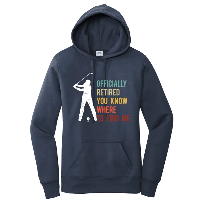 Officially Retired Gift Golf Dad Golfing Retirement Golfer Women's Pullover Hoodie