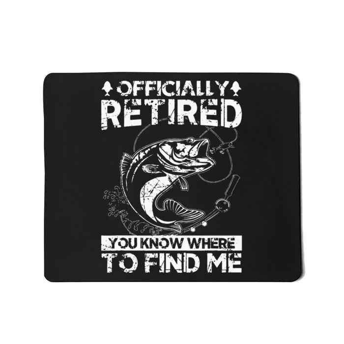 Officially Retired Gift Fishing Dad Retirement Fisher Funny Mousepad