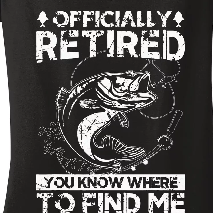 Officially Retired Gift Fishing Dad Retirement Fisher Funny Women's V-Neck T-Shirt