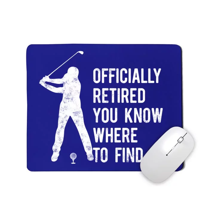 Officially Retired Gift Golf Dad Golfing Retiret Golfer Gift Mousepad