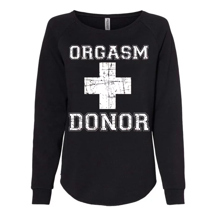 Orgasm Donor Womens California Wash Sweatshirt