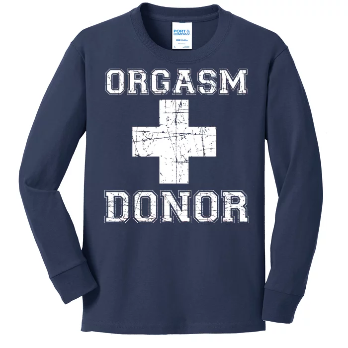 Orgasm Donor Kids Long Sleeve Shirt