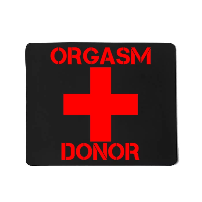 Orgasm Donor Red Imprint Mousepad