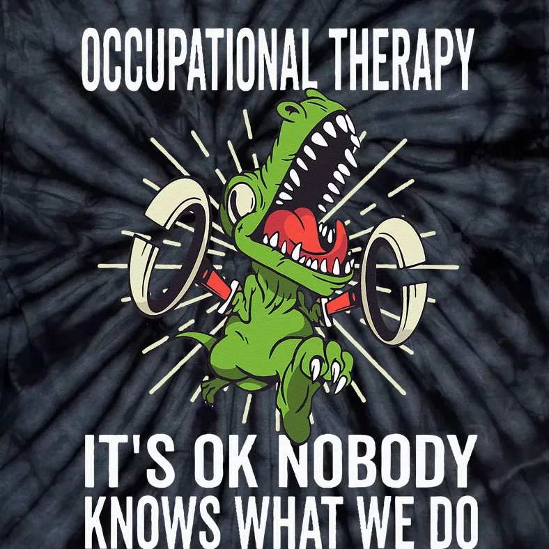 OT Rex Insperational TRex Occupational Therapist Assistant Tie-Dye T-Shirt