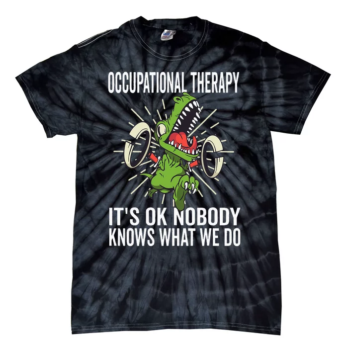 OT Rex Insperational TRex Occupational Therapist Assistant Tie-Dye T-Shirt