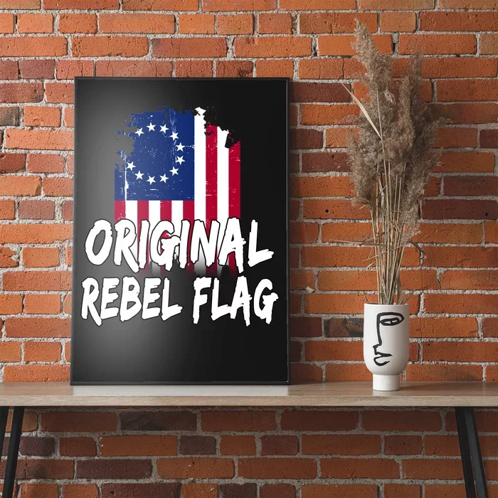 Original Rebel Flag Poster