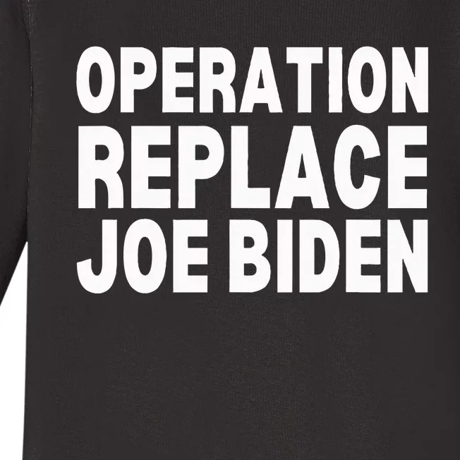 Operation Replace Joe Biden Debate 2024 Baby Long Sleeve Bodysuit