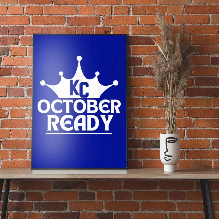 October Ready Kc Blue Poster