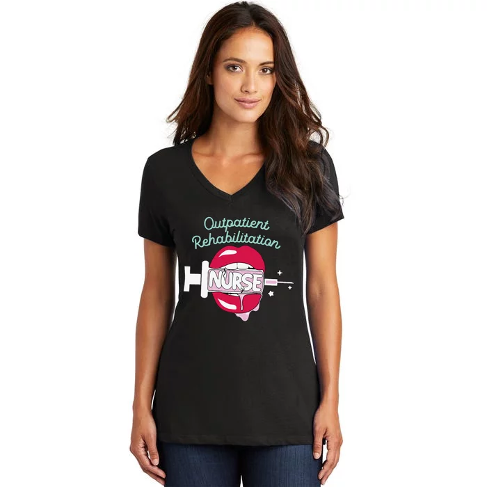 Outpatient Rehabilitation Nurse Rn Rehab Nursing Hot Lips Women's V-Neck T-Shirt