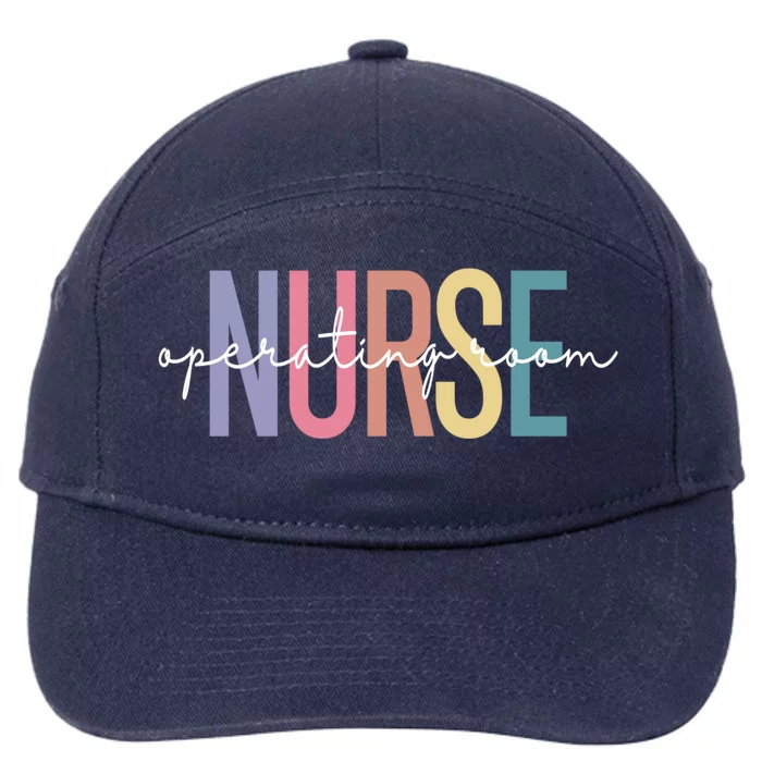 Operating Room Nurse Or Nurse Perioperative Nursing Cute Gift 7-Panel Snapback Hat