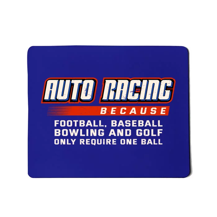 Only Require One Ball Car Racing Sports Auto Racing Gift Mousepad