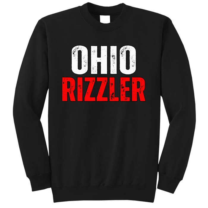 Ohio Rizzler Ohio Rizz Funny Ironic Sweatshirt