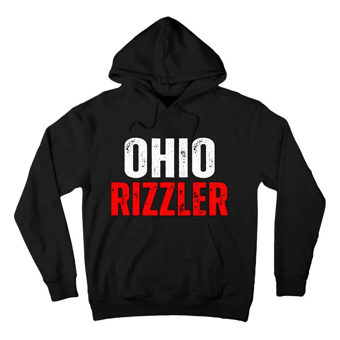 Ohio Rizzler Ohio Rizz Funny Ironic Tall Hoodie