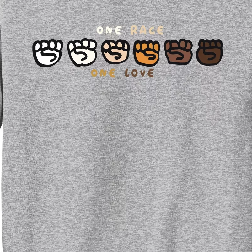 One Race One Love Tall Sweatshirt