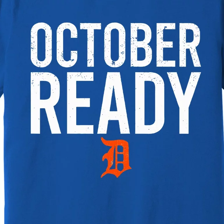 October Ready Premium T-Shirt