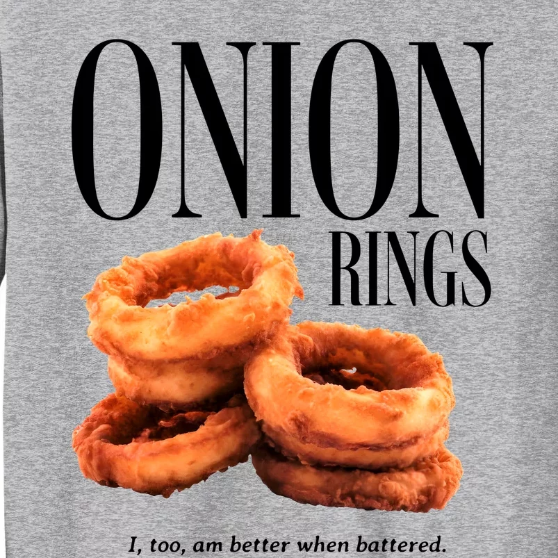 Onion Rings Tall Sweatshirt