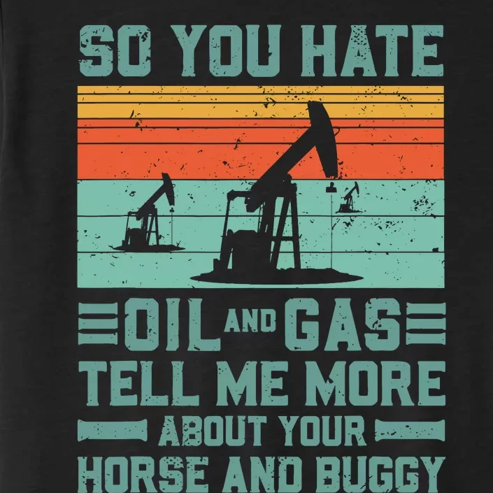 Oil Rig Oil Field Worker Gifts ChromaSoft Performance T-Shirt