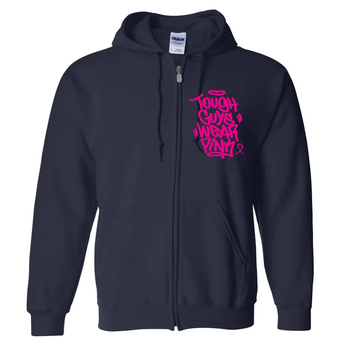 October Retro Pink Tough Guys We Wear Pink Breast Cancer Full Zip Hoodie