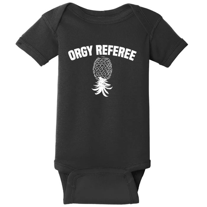 Orgy Referee Pineapple Upside Down Baby Bodysuit