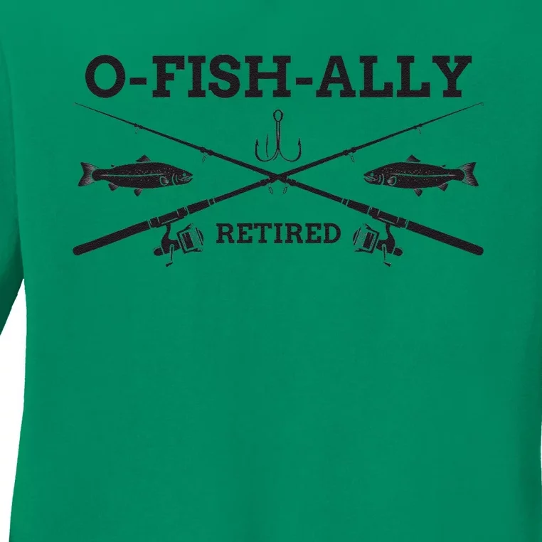 Ofishally Retired Retirement Fishing Gift Ladies Long Sleeve Shirt