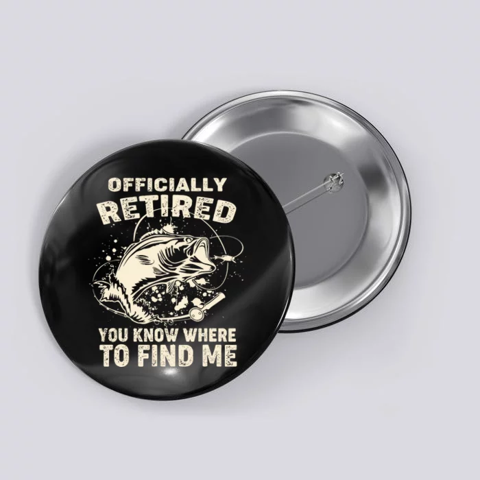 OFishAlly Retired Retirement Fishing Gift Button