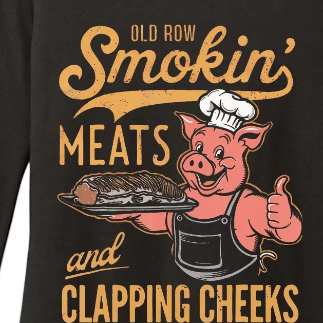 Old Row Smokin Meats And Clapping Cheeks Funny Bbq Womens CVC Long Sleeve Shirt